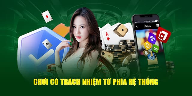 Chơi có trách nhiệm từ phía hệ thống