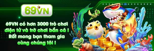 Vì sao chọn giải trí tại 69VN Casino